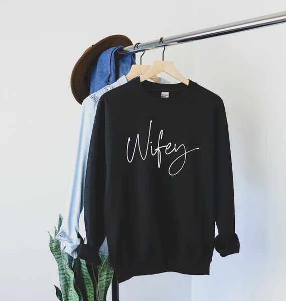 Wifey Sweatshirt, Wifey Shirt, Bridal Shower Gift, Fiance Gift for Her, Engagement Gift | Etsy (US)