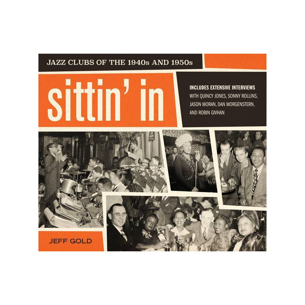 Sittin' in - by Jeff Gold (Hardcover) | Target