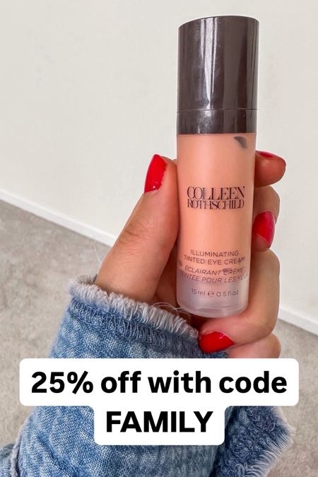 25% off at Colleen Rothschild with code FAMILY 

Illuminating eye cream // brightening eye cream // skin care on sale 

#LTKsalealert #LTKstyletip #LTKbeauty