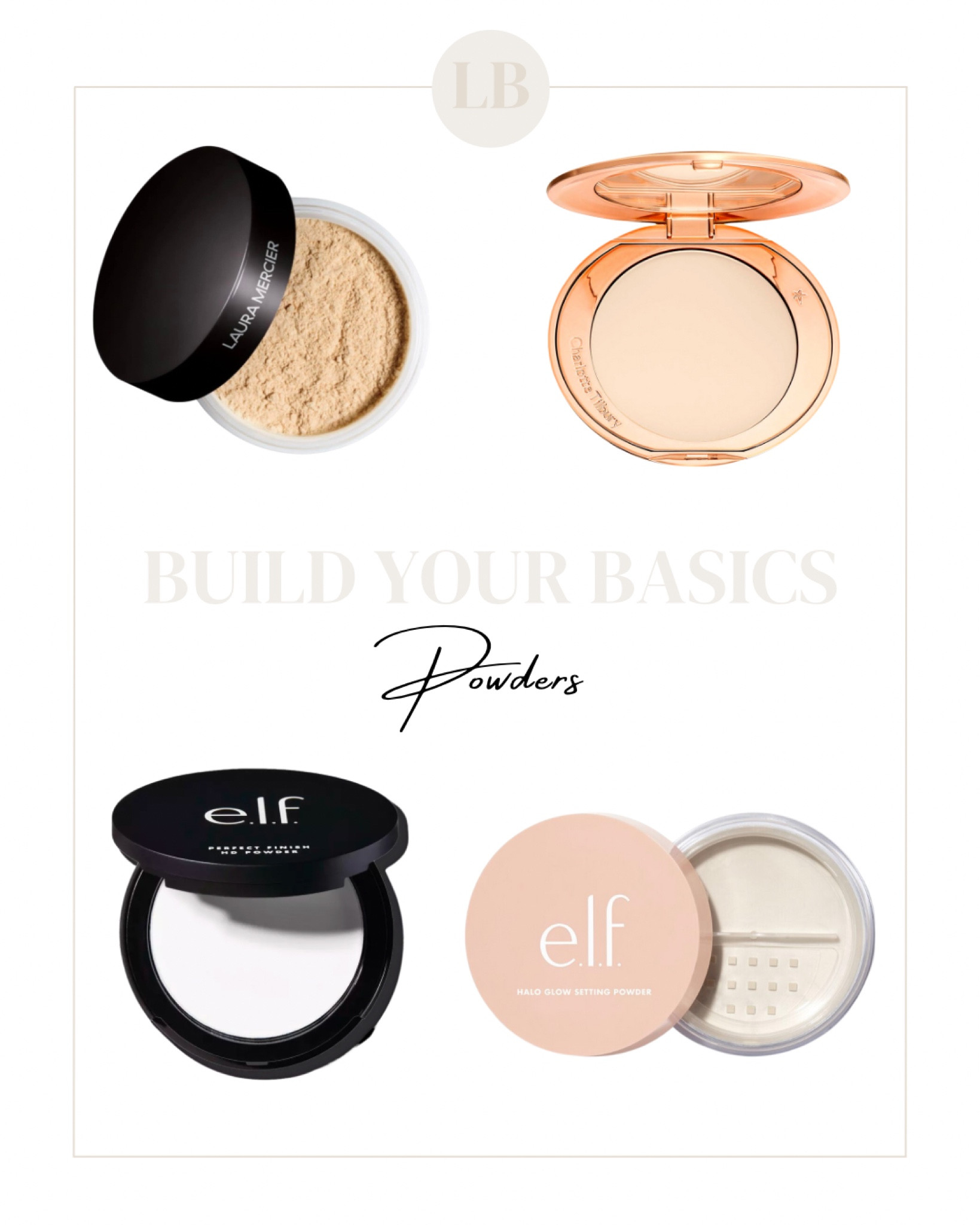 Build Your Basics: My Favorite Powders 

#LTKbeauty