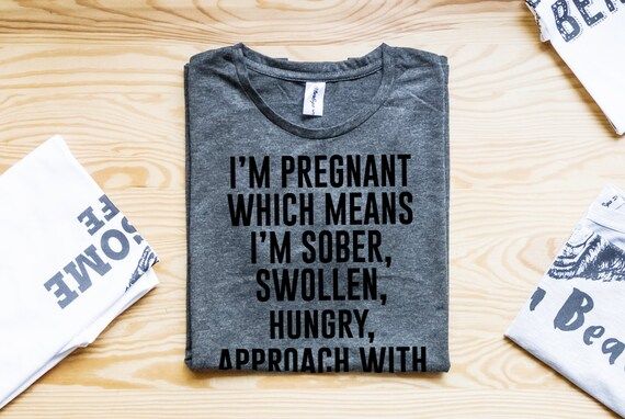 Funny preggernancy shirt / Funny maternity shirts / Funny pregnancy t shirts / Preggers shirt / P... | Etsy (US)