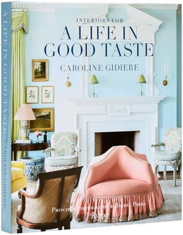 Interiors for a Life in Good Taste | Amazon (US)