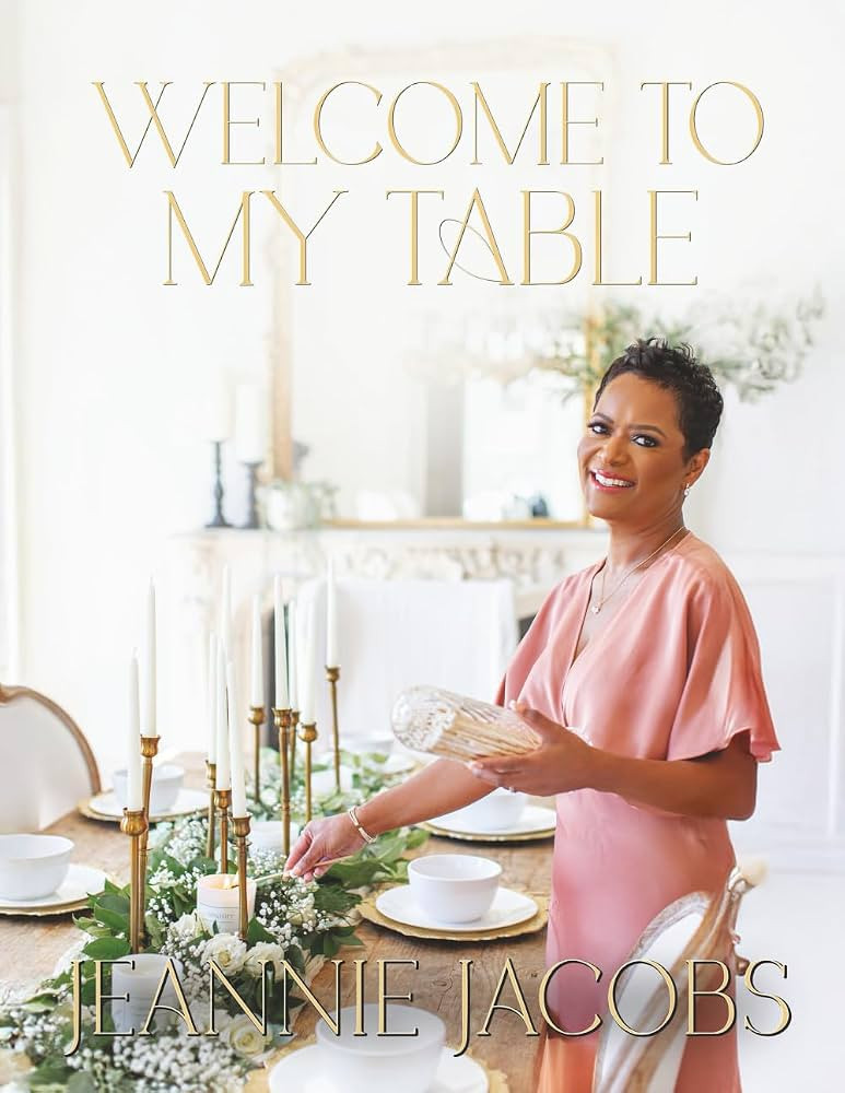 Welcome to My Table: A Cookbook of Delicious Recipes, Celebration Menus, and Hosting Inspiration ... | Amazon (US)