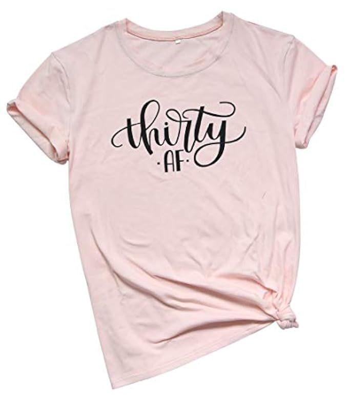 DUTUT Thirty AF T Shirt Women Funny 30th Birthday Party Pink Shrot Sleeve Graphic Tee Shirt Tops | Amazon (US)