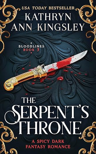 The Serpent's Throne: A spicy dark fantasy romance (Bloodlines Book 3) | Amazon (US)