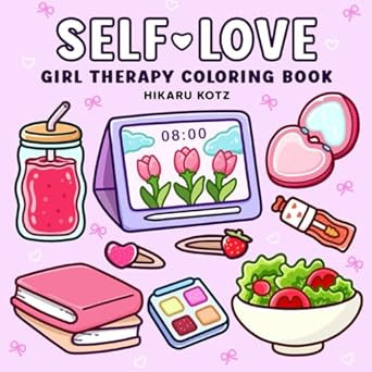 Self-Love: Girl Therapy Coloring Book to Inspire Yourself and Love Who You Are (Bold & Easy Color... | Amazon (US)
