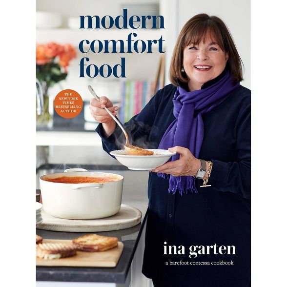 Modern Comfort Food - by Ina Garten (Hardcover) | Target