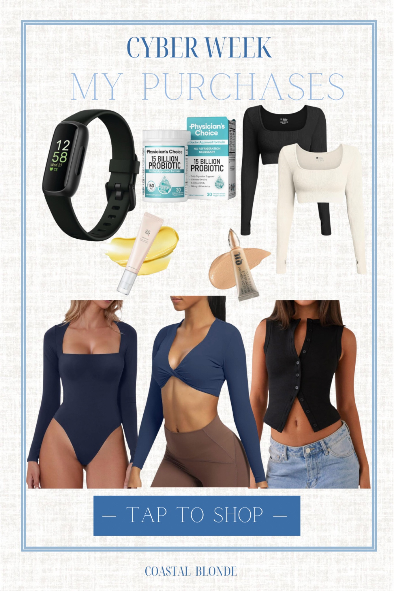 Cyber week personal purchases
On sale
Women’s bodysuit
Workout top
Fitbit watch 
Daily probiotic 
Tank tops set 
Under eye cream skincare 
Makeup primer 

#LTKSaleAlert #LTKFindsUnder100 #LTKCyberWeek