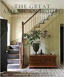 The Great American House: Tradition for the Way We Live Now | Amazon (US)