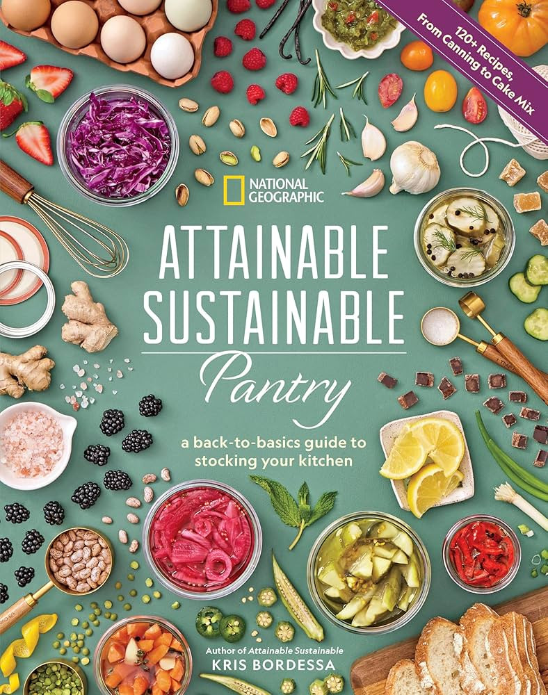 Attainable Sustainable Pantry: A Back-to-Basics Guide to Stocking Your Kitchen | Amazon (US)