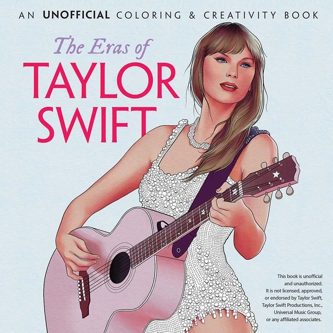 Dover Adult Coloring Books The Eras of Taylor Swift: An Unofficial Coloring &amp; Creativity Book... | Walmart (US)