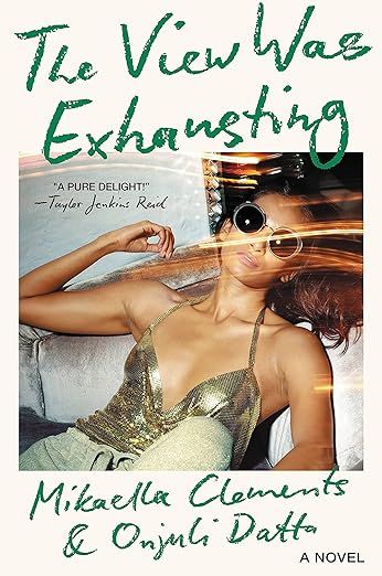 The View Was Exhausting     Hardcover – July 6, 2021 | Amazon (US)