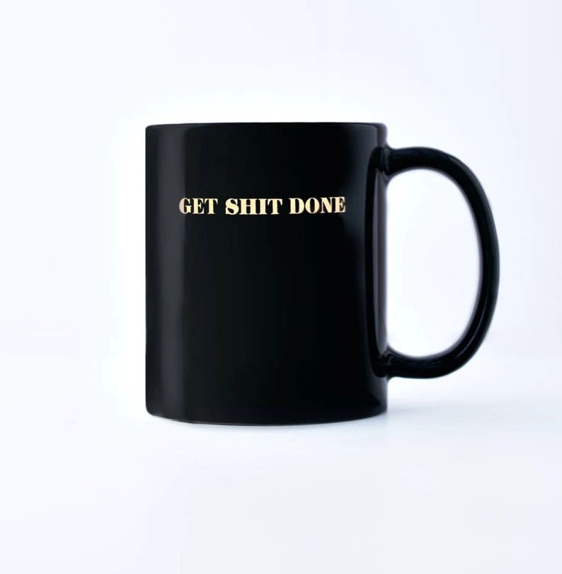 Get Shit Done Coffee Mug | Black Ceramic Coffee Mug-Motivational Mug-Coffee Mug- Desk Accessories | Etsy (US)
