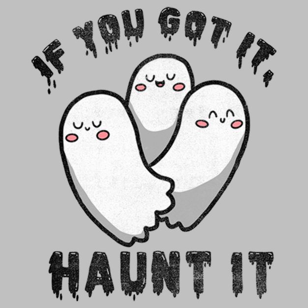 Women's Lost Gods Halloween If You Got it Haunt It T-Shirt | Target