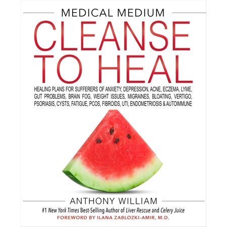 Medical Medium Cleanse to Heal - eBook | Walmart (US)