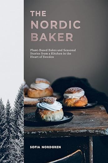 The Nordic Baker: Plant-Based Bakes and Seasonal Stories from a Kitchen in the Heart of Sweden   ... | Amazon (US)