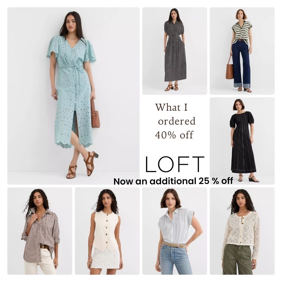 I made my order too early! Loft is 40% off + an additional 25% off! Linked what I ordered and some recent favorites 

#LTKSaleAlert