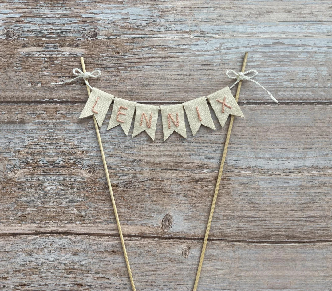 Handmade Birthday Name Linen Flag Pennant Cake Topper, Personalized Cake Topper, First Birthday D... | Etsy (US)