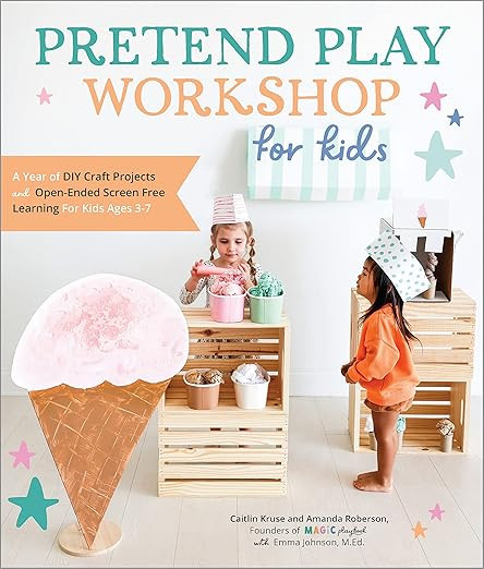 Pretend Play Workshop for Kids: A Year of DIY Craft Projects and Open-Ended Screen-Free Learning ... | Amazon (US)