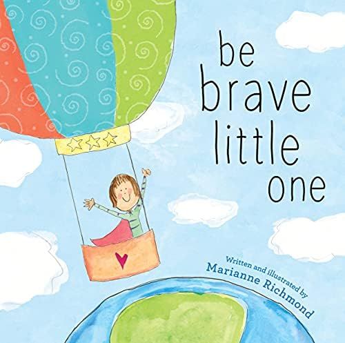 Be Brave Little One: An Inspiring Book About Courage For Babies, Baby Showers, Graduation, And Mo... | Amazon (US)