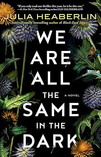 We Are All the Same in the Dark: A Novel | Amazon (US)
