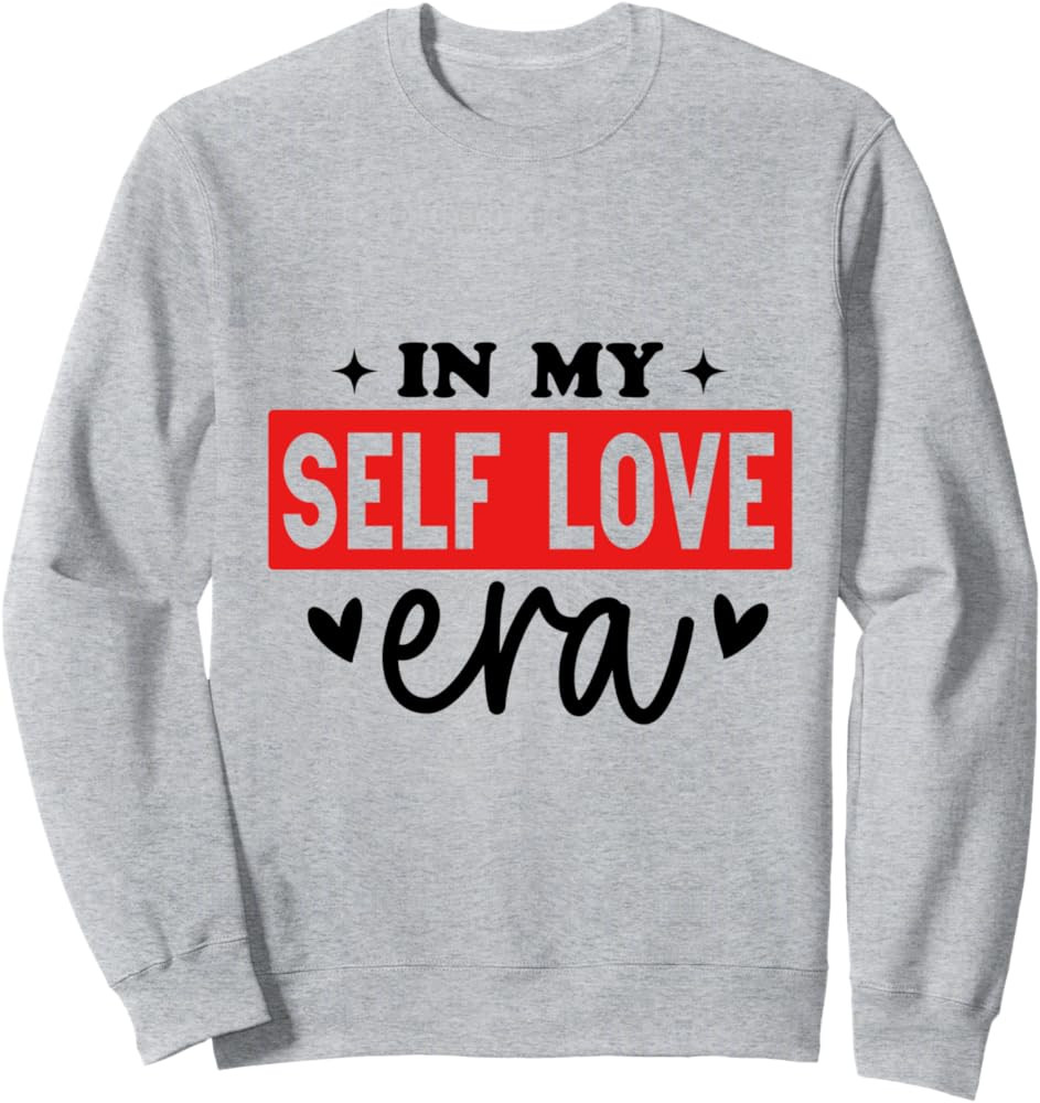 In My Self Love Era Positive Vibes Sweatshirt | Amazon (US)