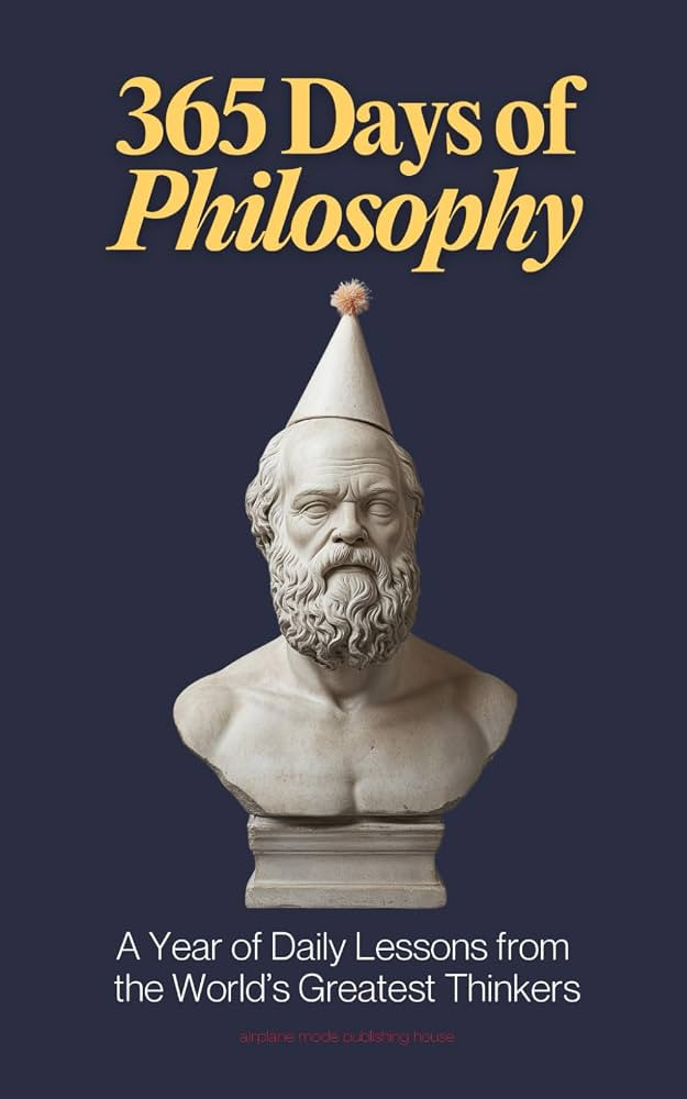 365 Days of Philosophy: A Year of Daily Lessons from the World’s Greatest Thinkers, from Socrat... | Amazon (US)