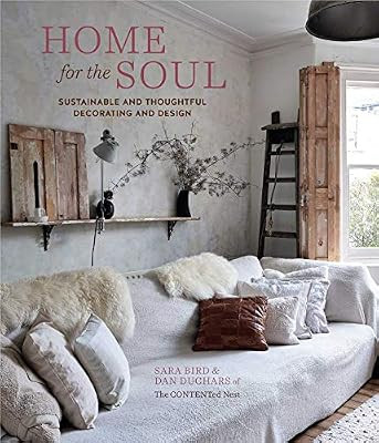 Home for the Soul: Sustainable and thoughtful decorating and design | Amazon (US)