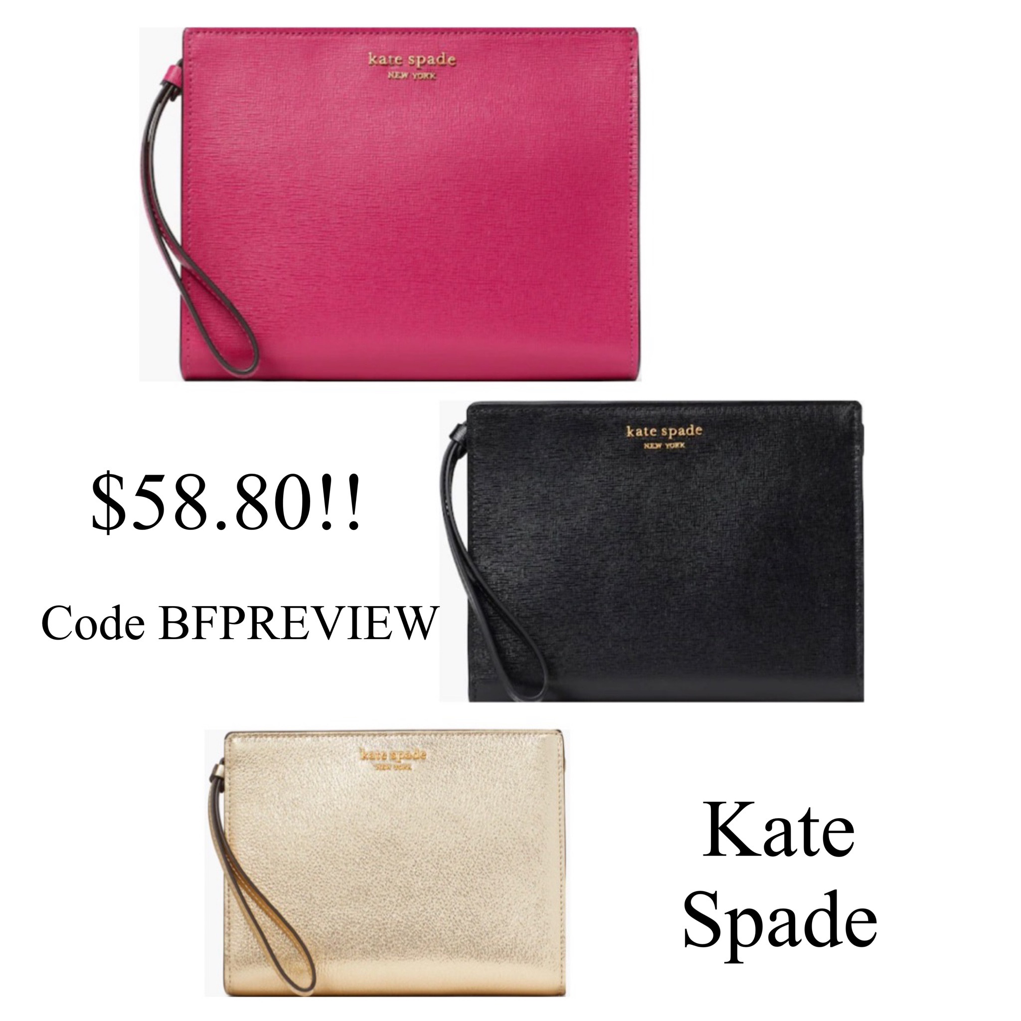 Kate Spade wristlets are only $58.80 with code BFPREVIEW
They come in black, pink, and metallic gold. These would make great teacher gifts! #giftguide #giftsforher #blackfriday #blackfridaysale

#LTKGiftGuide #LTKitbag #LTKsalealert