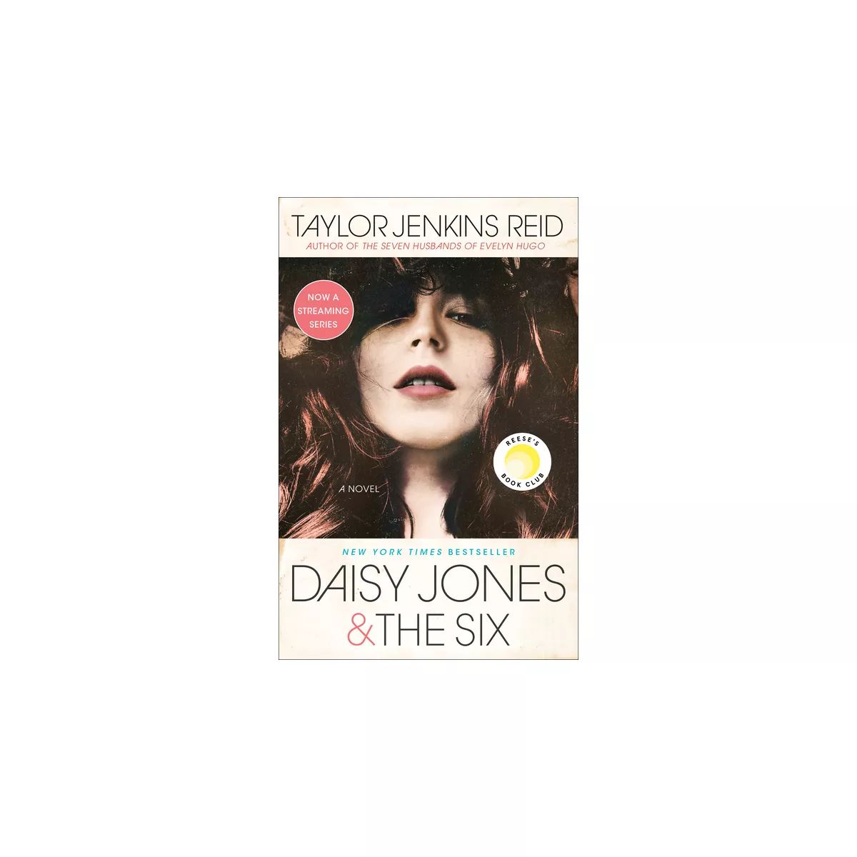 Daisy Jones & The Six By Taylor Jenkins Reid - By Taylor Jenkins Reid ( Paperback ) | Target