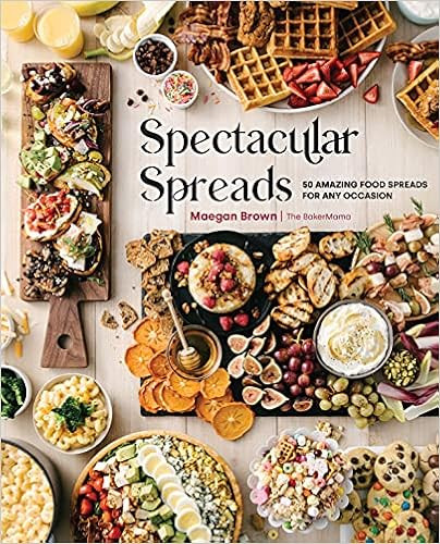 Spectacular Spreads: 50 Amazing Food Spreads for Any Occasion | Amazon (US)