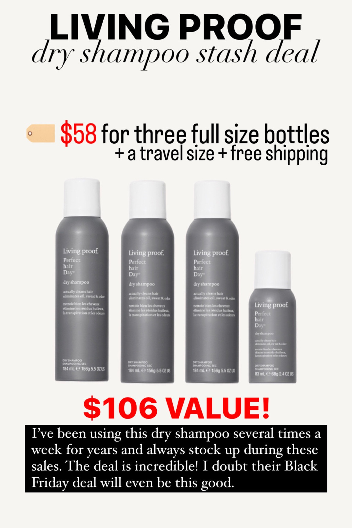 Living Proof dry shampoo stash deal. Get three full size bottles + a travel size bottle for $58. Get two jumbo size bottles + a full size + a travel size for $78. Free shipping included with every stash deal. Place multiple orders to get multiple free (full size) bottles. 

#LTKHolidaySale #LTKGiftGuide #LTKCyberWeek