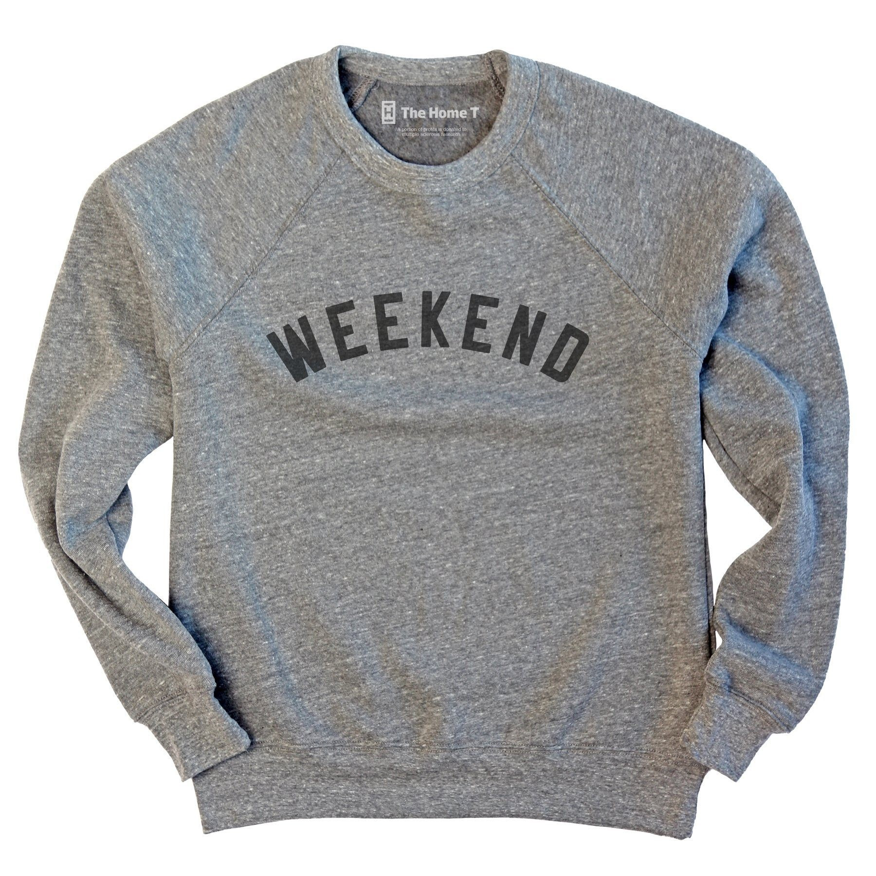 The Weekend Sweatshirt | The Home T