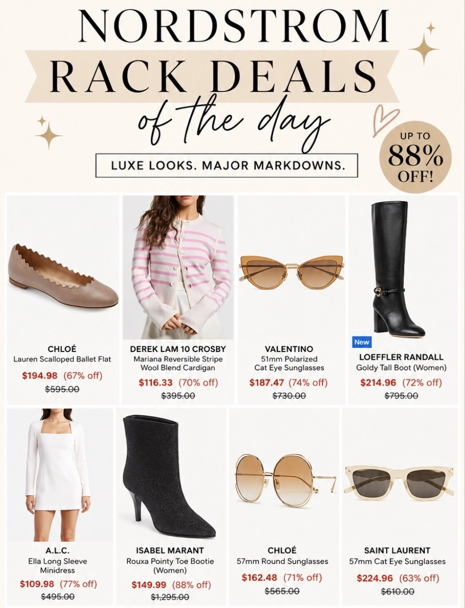 Designer deals this good don’t stay in stock for long.
I rounded up some of the BEST luxury markdowns I found at Nordstrom Rack right now — think Chloé, Valentino, Saint Laurent, Isabel Marant, McQueen, Alice + Olivia, Stuart Weitzman and more for up to 88% off.
From statement sunglasses and designer boots to elevated dresses and everyday wardrobe staples, these are the kinds of finds that make your closet look expensive without paying full price.
🤍 My advice? If you love it, grab it. The best designer deals tend to disappear fast.
Shop all my favorite finds through my LTK before they're gone.
#NordstromRack #DesignerDeals #LuxuryForLess #LTKFashion #FashionDeals #NordstromFinds #DesignerSale #LuxuryStyle #AffordableLuxury #FashionFinds

Luxury designer deals at Nordstrom Rack featuring Chloé flats, Valentino sunglasses, Saint Laurent sunglasses, Isabel Marant booties, Stuart Weitzman boots, McQueen bags, Alice + Olivia tops, Derek Lam cardigans and more. Discover luxury fashion finds, affordable designer accessories, designer handbags, luxury shoes, designer sunglasses, Nordstrom Rack sale finds, fashion deals, capsule wardrobe essentials and luxury style for less.

#LTKSaleAlert #LTKootd