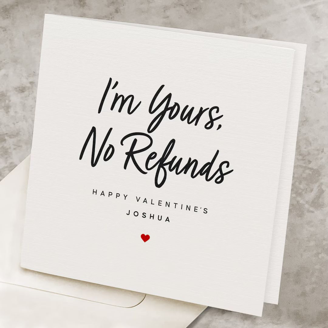 Romantic Happy Valentine's Card for Him, I'm Yours No Refunds, Funny Valentines Day Card for Boyf... | Etsy (US)