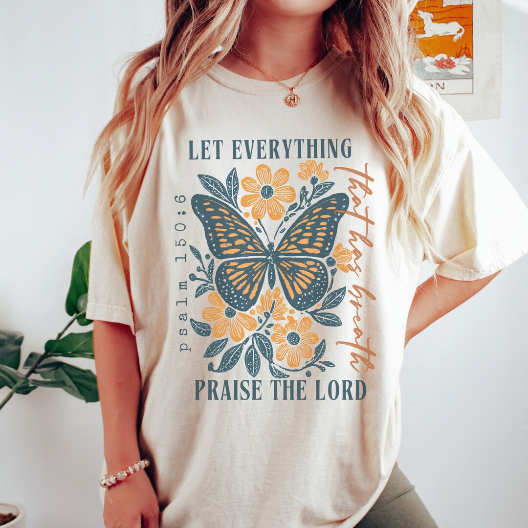 Let Everything That Has Breath Praise the Lord Christian Comfort Colors Shirt, Trendy Boho Faith ... | Etsy (US)
