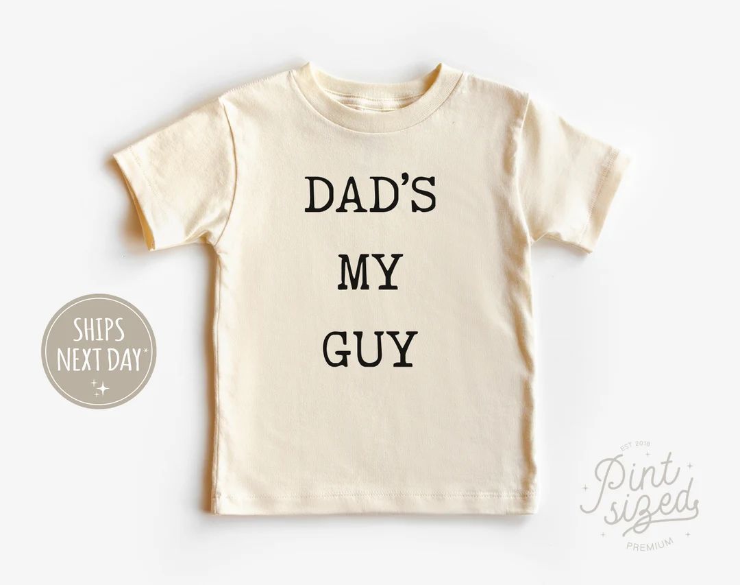 Dad's My Guy Toddler Shirt - Father's Day Kids Shirt - Retro Natural Toddler Tee | Etsy (US)