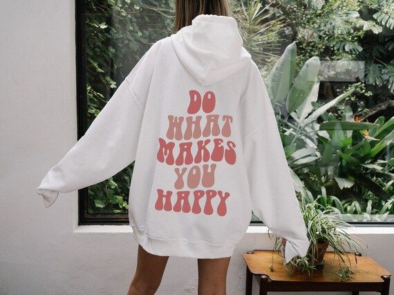 Do What Makes You Happy VSCO Hoodie Aesthetic Hoodie | Etsy | Etsy (US)