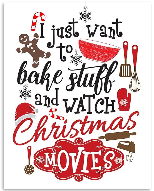 I Just Want To Bake Stuff Christmas Movies - 11x14 Unframed Art Print - Makes a Great Gift Under ... | Amazon (US)