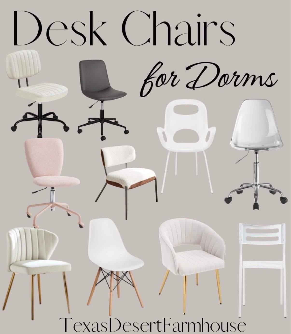Dorm Desk Chairs 

#deskchair #desk #chair #deskchairs #officechair #dormchair #dormessentials 

Velvet Vanity Chair, Modern Home Office Desk Chair with Hollow Back, Upholstered Dining Chair with Gold Metal Legs, Comfy Accent Chair for Living Room Bedroom, Beige

Flash Furniture Elon Series White Plastic Chair with Wooden Legs

DUMOS Armless Home Office Desk Chair Ergonomic with Low Back Lumbar Support, Height Adjustable PU Leather Computer Task with 360° Swivel Rolling Wheels, for Small Space, Beige White

HULALA Home Velvet Dining Chair Modern Small Vanity Chair with Back Metal Legs Elegant Tufted Armless Accent Chair Living Room Upholstered Cute Side Chair for Bedroom Beauty Room-Ivory

Lucky Theory Humble Crew Lightweight Desk Chair, Black 19D x 16W x 30H in

AMERLIFE Modern Makeup Vanity Chair with Back, Comfy Accent Chair with Metal Legs for Living Room, Dining Room, Bedroom, Wider Boucle Upholstered Chair No Wheels, White & Grey

Umbra Oh Chair

Realspace® Praxley Faux Leather Low-Back Task Chair, Dark Gray, BIFMA Compliant

Performance Heathered Basketweave Carey Swivel Desk Chair

Urban Shop Acrylic and Metal Rolling Office Chair, Clear


#LTKFamily #LTKBacktoSchool 

#LTKstorytime #LTKU #LTKHome