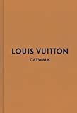 Louis Vuitton: The Complete Fashion Collections (Catwalk): Ellison, Jo, Rytter, Louise: 978030023... | Amazon (US)