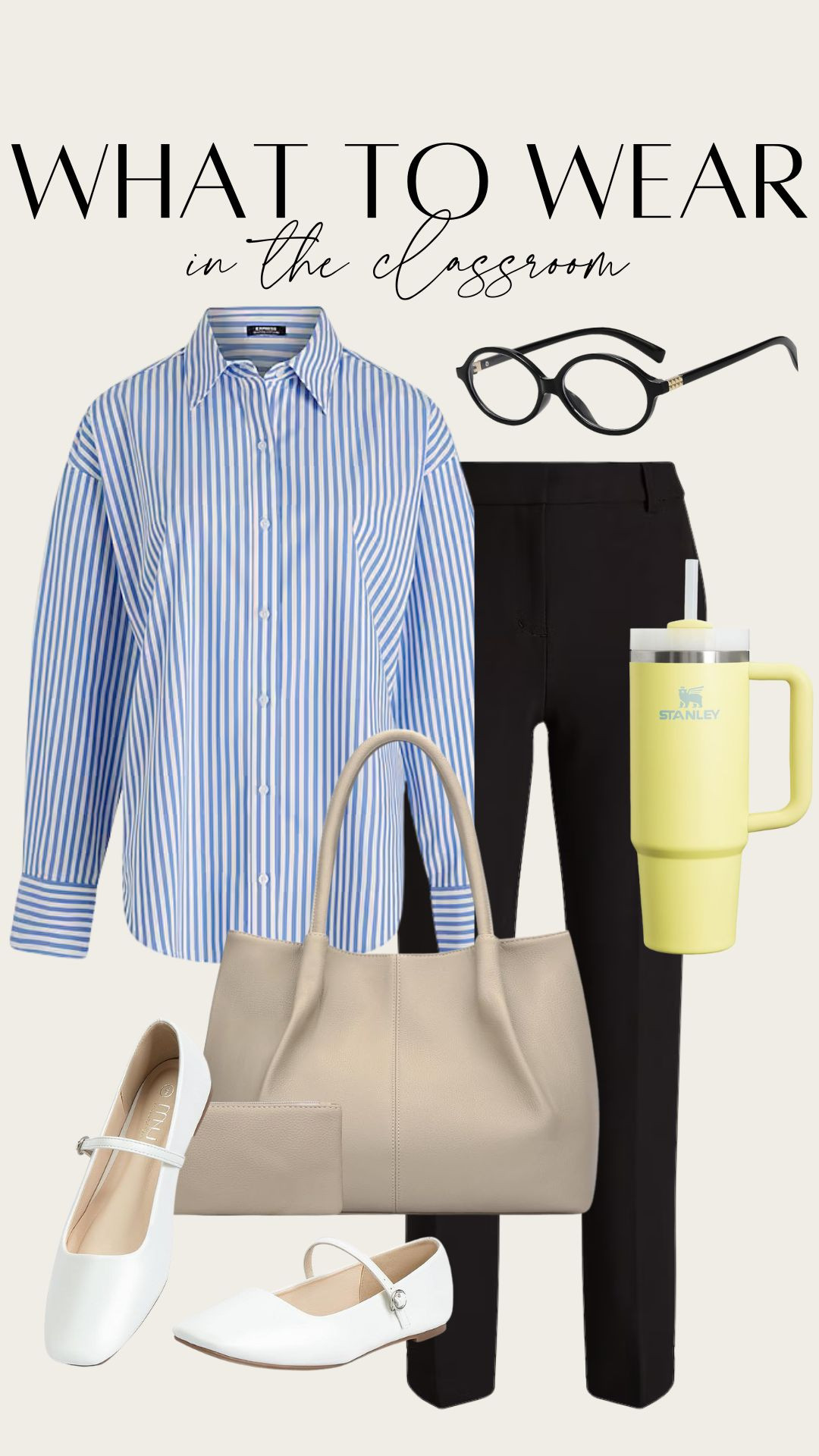 What To Wear: In The Classroom. Blue & white striped long sleeve collared button down shirt. Black tailored slim ankle pant, white mary jane ballet flat. Black oval glasses. Nude work tote. Yellow stanley.

Teacher outfits. Classic workwear. Preppy office outfit. The Summer I Turned Chic. TSITC. Inspired by TSITP. 

 #LTKOver40 #LTKFindsUnder50 #LTKWorkwear