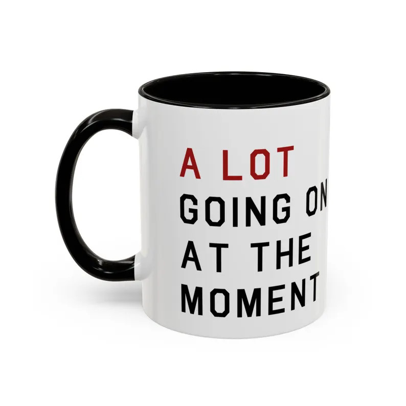 A Lot Going on at the Moment - Coffee Mug, 11oz - Etsy | Etsy (US)