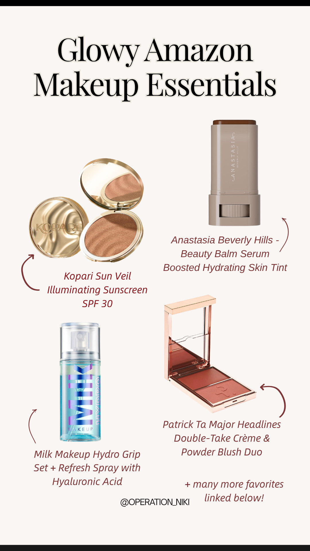 Creating a fresh, glowy makeup look that lasts all day is so effortless when you can grab your hydrating staples right from Amazon! ✨🌸
This lineup features favorite Amazon beauty picks: Kopari Sun Veil Illuminating Sunscreen SPF 30, Anastasia Beverly Hills Beauty Balm Serum Boosted Hydrating Skin Tint, Milk Makeup Hydro Grip Set + Refresh Spray with Hyaluronic Acid, and Patrick Ta Major Headlines Double-Take Crème & Powder Blush Duo. 
Shop all these glowy Amazon makeup favorites linked below! 🛒
Follow for more @OPERATION_NIKI on IG, TikTok, & Facebook
#AmazonBeauty #AmazonFinds #GlowyMakeup #OperationNiki #MakeupRoutine #AestheticBeauty #EverydayMakeup #FreshFace #ShoppingHaul 

 #LTKselfcare #LTKBeauty