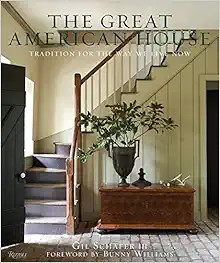 The Great American House: Tradition for the Way We Live Now    Hardcover – Illustrated, Septemb... | Amazon (US)