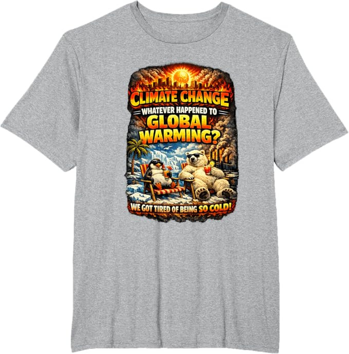 Climate Change Funny Graphic Global Warming Humor T-Shirt | Amazon (US)