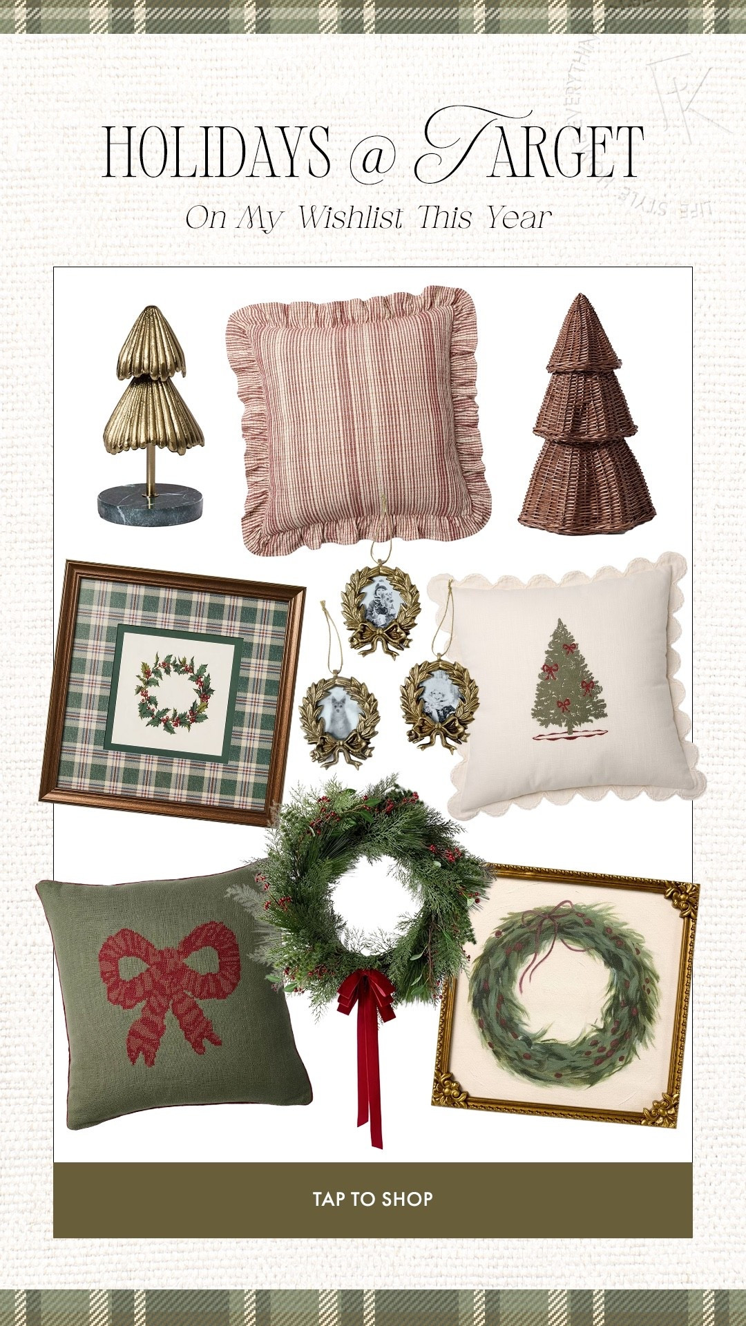 Targets killing it with the holiday decor — here’s what I am loving 😍

Holiday finds, studio mcgee x threshold, target Christmas, plaid Christmas, Christmas artwork, target must-haves 

#LTKHoliday #LTKHome #LTKFindsUnder50
