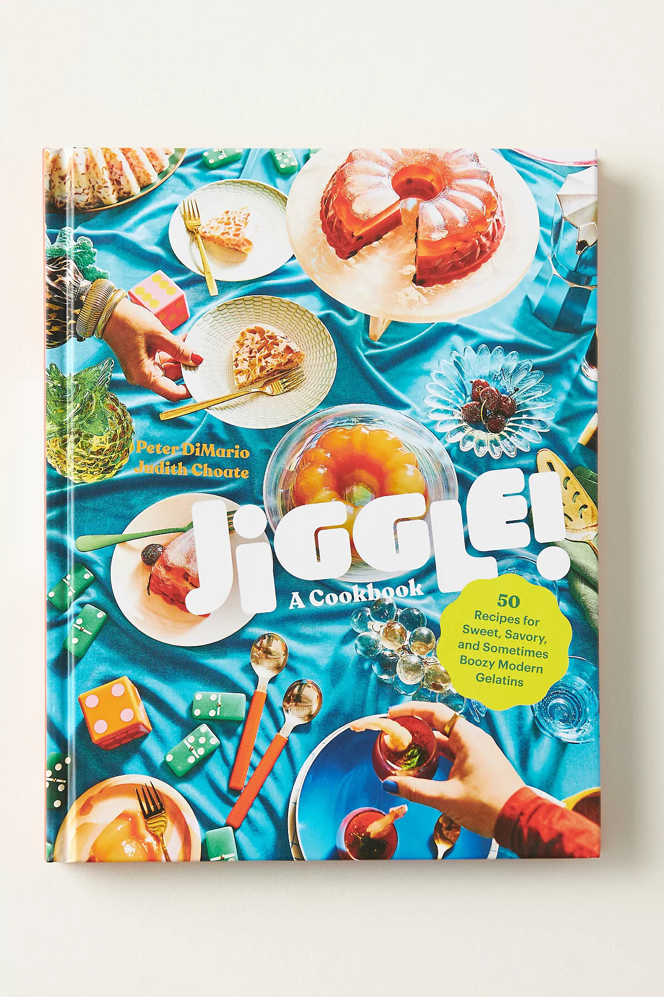 Jiggle: 50 Recipes for Modern Gelatin | Anthropologie (US)