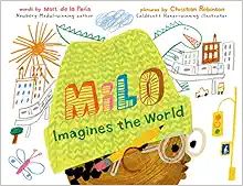 Milo Imagines the World: de la Peña, Matt, Robinson, Christian + Free Shipping | Amazon (US)