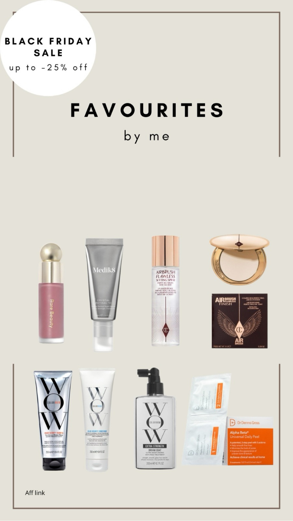 Skincare favourites, get up to -25% off 🤍




Medik8 retinal, medik8 retinal sale, skincare sale, space nk sale, rare beauty blush, cosmetic sale

#LTKmakeup #LTKCyberWeek #LTKbeauty